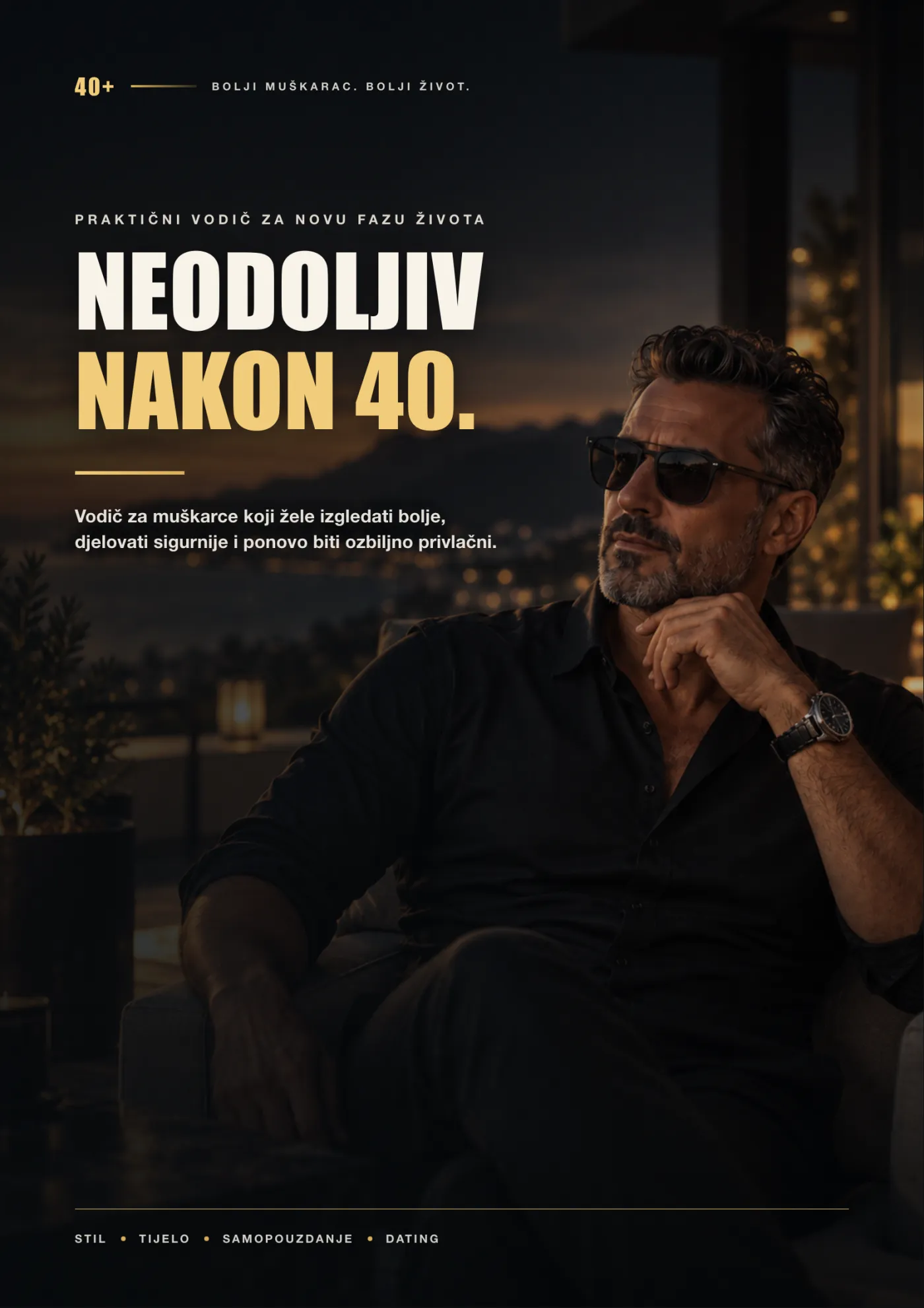 Stranica 1: naslovnica knjige „Neodoljiv nakon 40.“ — muškarac u crnoj košulji na terasi predvečer