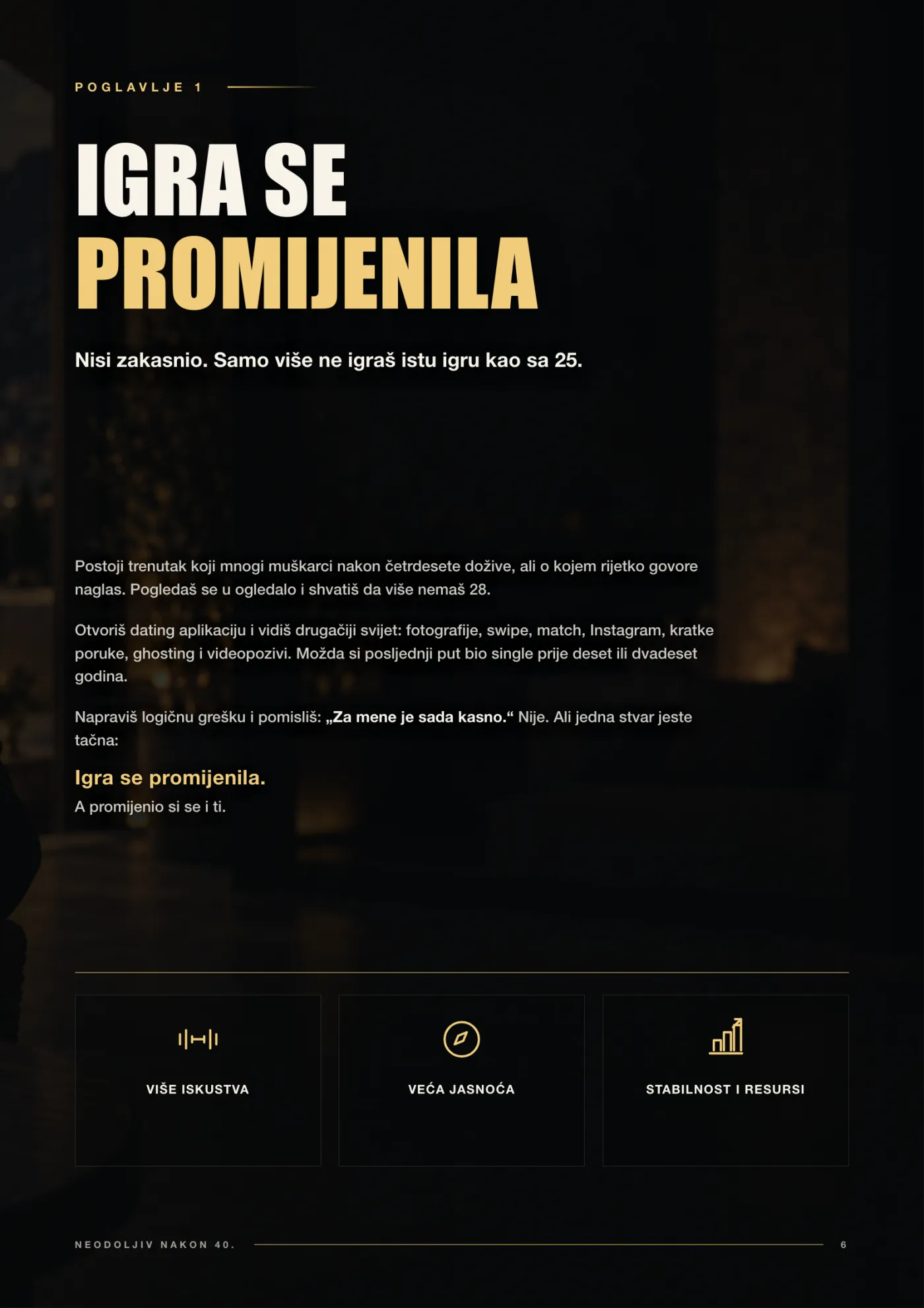 Stranica 6: početak poglavlja 1, „Igra se promijenila“